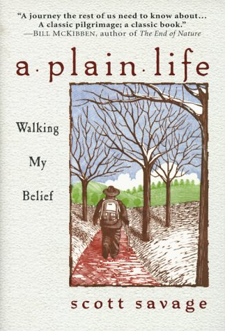 Stock image for A Plain Life : Walking My Belief for sale by Better World Books