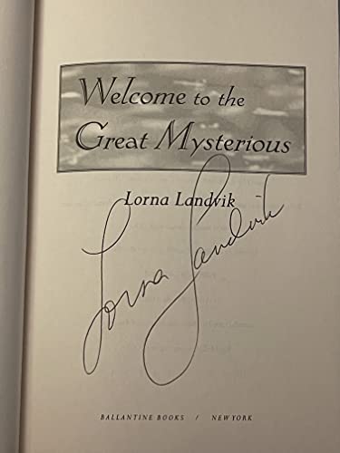 Stock image for Welcome to the Great Mysterious for sale by SecondSale