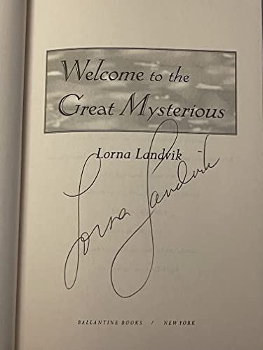 Stock image for Welcome to the Great Mysterious for sale by KingChamp  Books