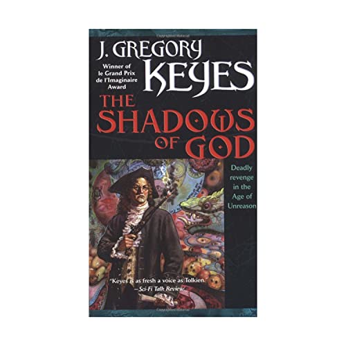 Imagen de archivo de The Shadows of God (The Age of Unreason, Book 4) a la venta por SecondSale