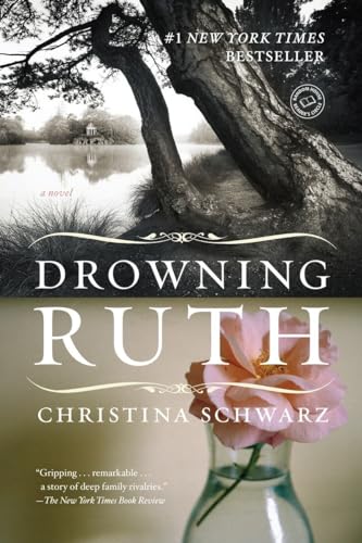 Beispielbild fr Drowning Ruth: A Novel (Oprah's Book Club) zum Verkauf von SecondSale
