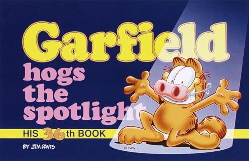 9780345439222: Garfield Hogs the Spotlight: His 36th Book
