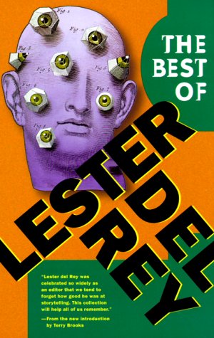 The Best of Lester Del Rey (9780345439499) by Del Rey, Lester