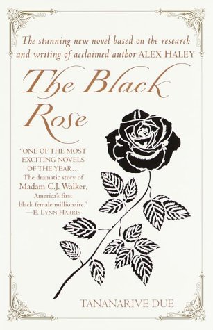 Imagen de archivo de The Black Rose : The Magnificent Story of Madam C. J. Walker, America's First Black Female Millionaire a la venta por Better World Books