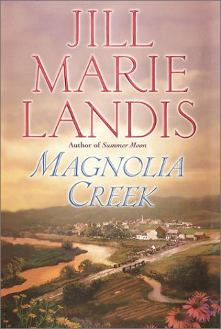 Beispielbild fr Magnolia Creek zum Verkauf von Wonder Book