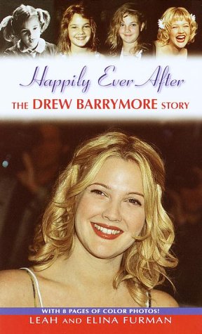 Stock image for Happily Ever After: The Drew Barrymore Story for sale by ThriftBooks-Dallas