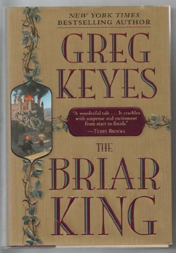 Stock image for The Briar King (Kingdoms of Thorn and Bone, Book 1) for sale by More Than Words