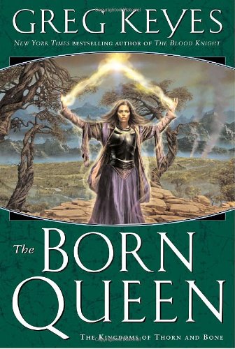 Beispielbild fr The Born Queen zum Verkauf von Better World Books