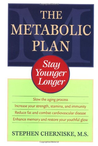 Beispielbild fr The Metabolic Plan: Stay Younger Longer zum Verkauf von SecondSale