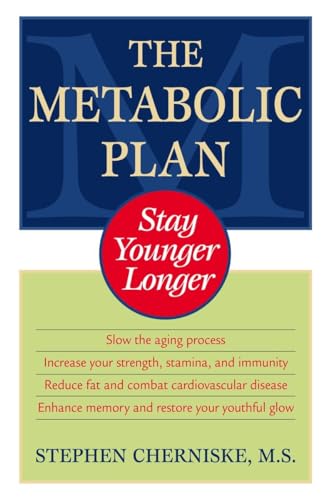 Beispielbild fr The Metabolic Plan: Stay Younger Longer zum Verkauf von Wonder Book