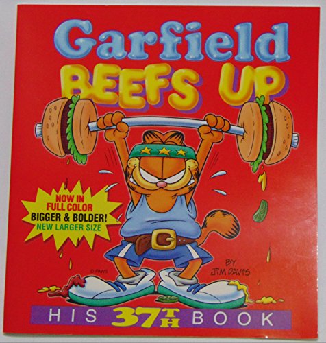 Beispielbild fr Garfield Beefs Up: His 37th Book zum Verkauf von Wonder Book