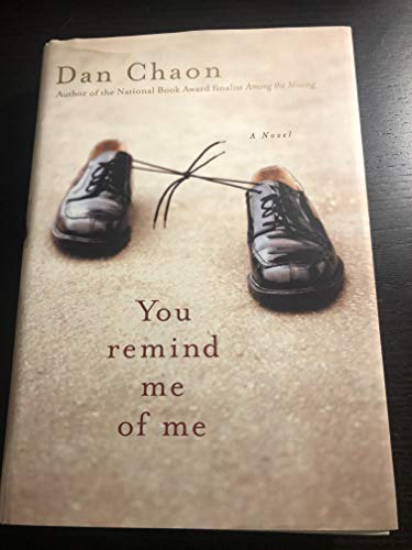 You Remind Me of Me: A Novel [Signed First Edition]