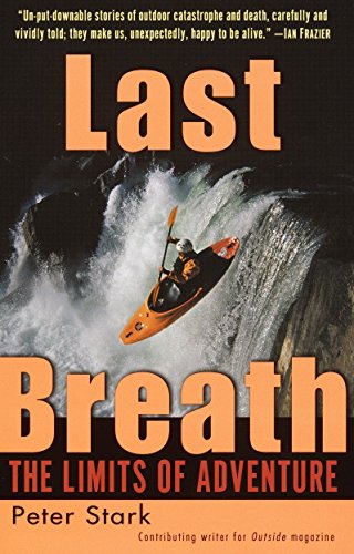 9780345441515: Last Breath: The Limits of Adventure