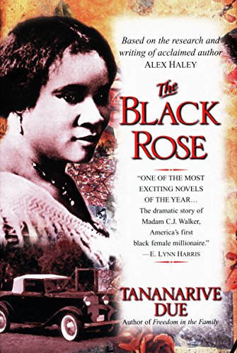 Stock image for The Black Rose: The Dramatic Story of Madam C.J. Walker, America's First Black Female Millionaire for sale by SecondSale