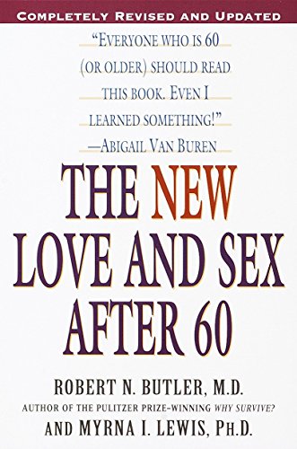 Imagen de archivo de The New Love and Sex After 60: Completely Revised and Updated a la venta por SecondSale