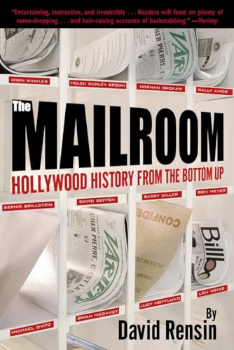 Imagen de archivo de The Mailroom : Hollywood History from the Bottom Up a la venta por Better World Books: West