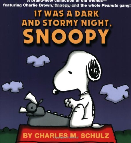 Stock image for It Was a Dark and Stormy Night, Snoopy for sale by KuleliBooks