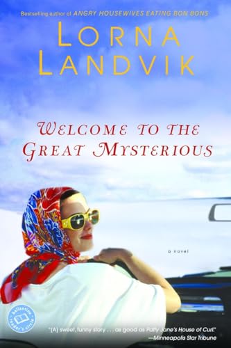 Stock image for Welcome to the Great Mysterious: A Novel (Reader's Circle) for sale by SecondSale