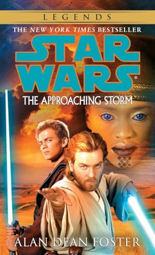 Stock image for The Approaching Storm: Star Wars Legends (Star Wars (Del Rey)) for sale by The Book House, Inc.  - St. Louis