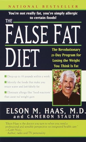 Beispielbild fr The False Fat Diet: The Revolutionary 21-Day Program for Losing the Weight You Think Is Fat zum Verkauf von SecondSale