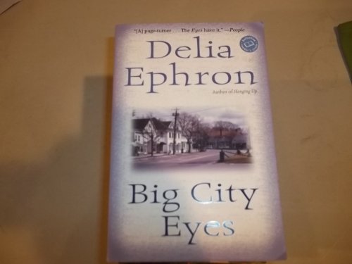 Stock image for Big City Eyes (Ballantine Reader's Circle) for sale by SecondSale