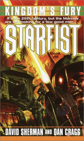 Imagen de archivo de Kingdom's Fury (Starfist, Book 8) a la venta por Once Upon A Time Books