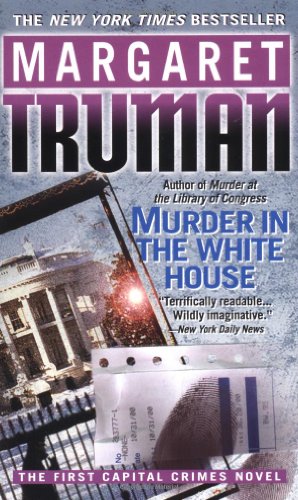 Murder in the White House (9780345443793) by Truman, Margaret