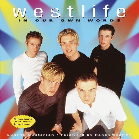 Stock image for Westlife: in Our Own Words for sale by Book Lover's Warehouse