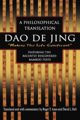 Imagen de archivo de Dao De Jing: A Philosophical Translation (English and Mandarin Chinese Edition) a la venta por SecondSale