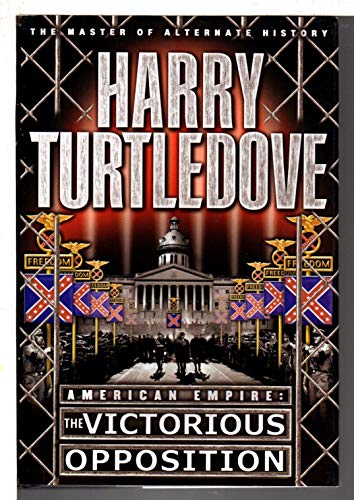 9780345444233: American Empire: The Victorious Opposition (Turtledove, Harry)