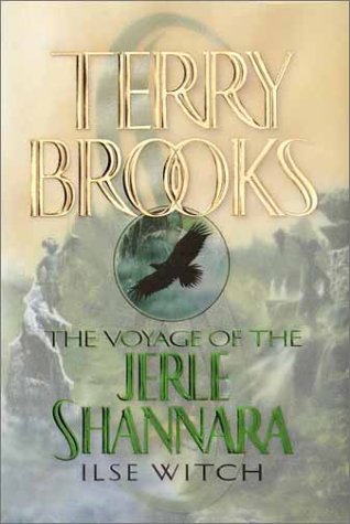 Stock image for The Voyage of the Jerle Shannara: Ilse Witch for sale by Library House Internet Sales