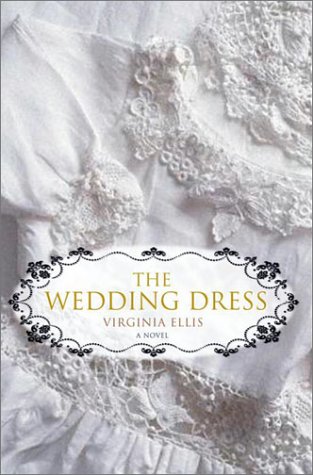 Stock image for The Wedding Dress for sale by Lavender Path Antiques & Books