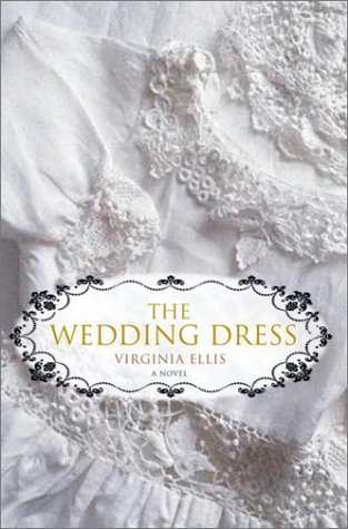 9780345444820: The Wedding Dress: A Novel