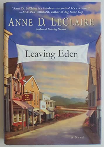 Leaving Eden - Leclaire, Anne D.