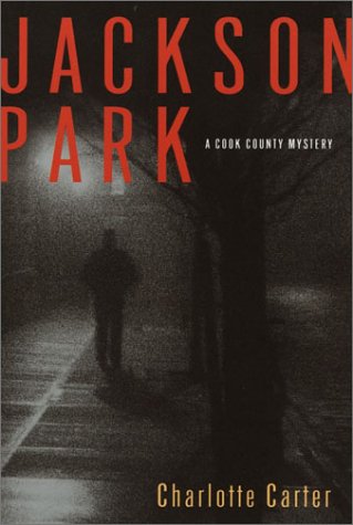 Beispielbild fr Jackson Park (Cook County Mystery) zum Verkauf von Wonder Book