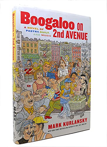 Stock image for Boogaloo on 2nd Avenue : A Novel of Pastry, Guilt, and Music for sale by Better World Books