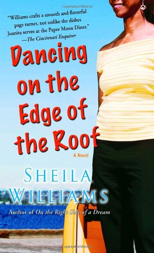 Stock image for Dancing on the Edge of the Roof: A Novel for sale by dsmbooks