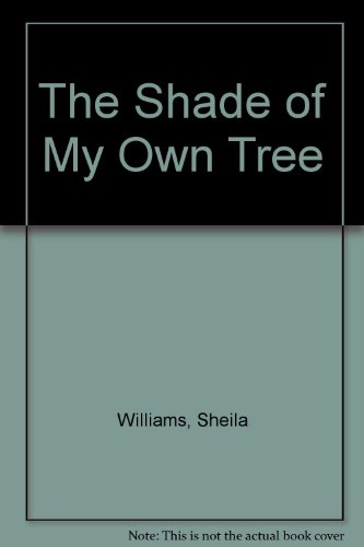 9780345448750: The Shade of My Own Tree