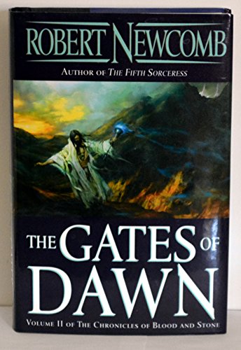 Stock image for The Gates of Dawn (The Chronicles of Blood and Stone, Book 2) for sale by SecondSale