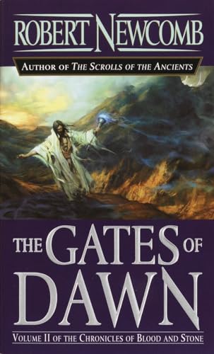 Beispielbild fr The Gates of Dawn : Volume II of the Chronicles of Blood and Stone zum Verkauf von Better World Books