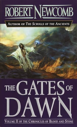 Imagen de archivo de The Gates of Dawn: Volume II of the Chronicles of Blood and Stone a la venta por Jenson Books Inc