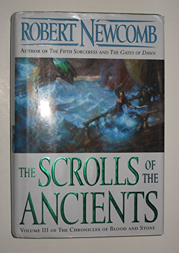 Stock image for The Scrolls of the Ancients: Volume III of the Chronicles of Blood and Stone (Chronicles of Blood and Stone, Volume 3) for sale by Your Online Bookstore