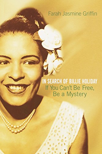 Stock image for If You Can't Be Free, Be a Mystery: In Search of Billie Holiday for sale by Allen's Bookshop