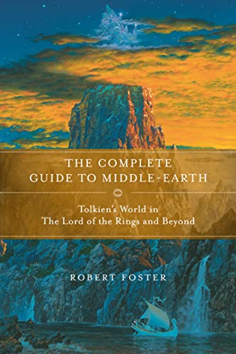 9780345449764: The Complete Guide to Middle-Earth: Tolkien's World in the Lord of the Rings and Beyond