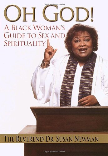 Beispielbild fr Oh God!: A Black Woman's Guide to Sex and Spirituality zum Verkauf von Your Online Bookstore