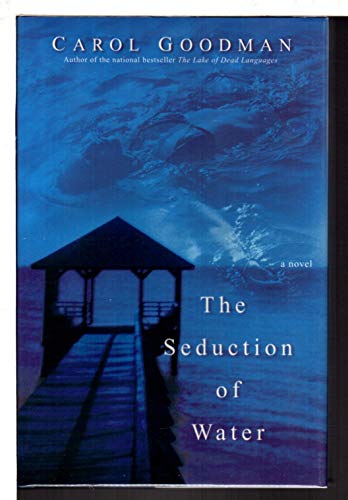 Beispielbild fr The Seduction of Water zum Verkauf von Wonder Book