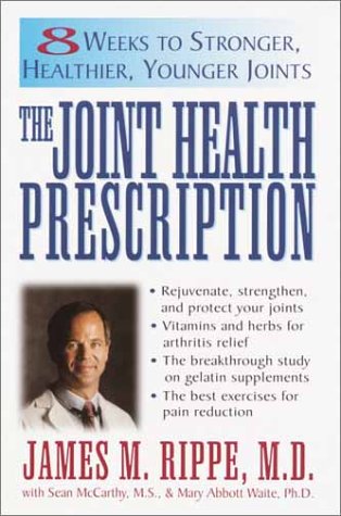 Beispielbild fr The Joint Health Prescription: 8 Weeks to Stronger, Healthier, Younger Joints zum Verkauf von 2Vbooks