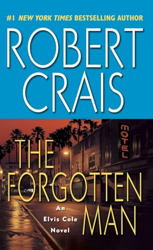 9780345451910: The Forgotten Man: An Elvis Cole Novel