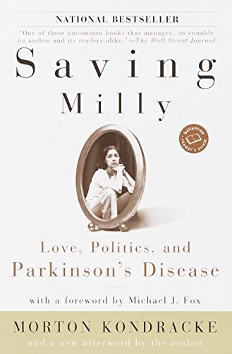 9780345451972: Saving Milly: Love, Politics, and Parkinson's Disease (Ballantine Reader's Circle)