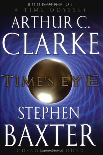 9780345452481: Time's Eye (Time Odyssey)
